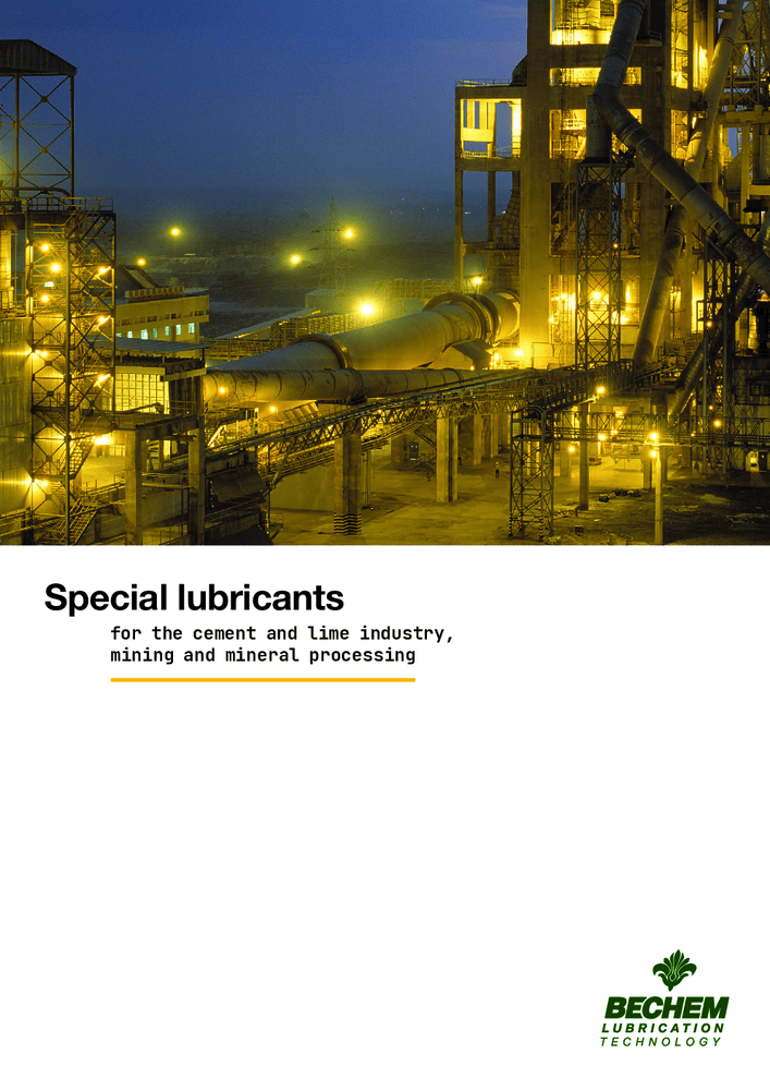 Special lubricants for the cement and lime industry, mining and mineral processing