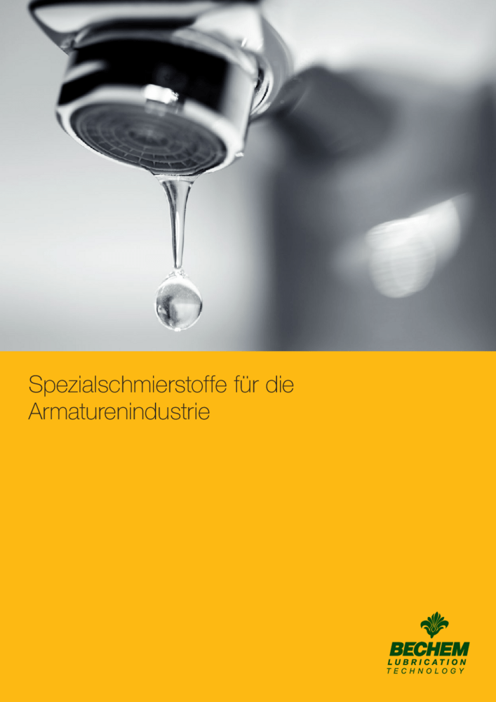 Spezialschmierstoffe für die Armaturenindustrie